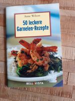 50 leckere Garnelen-Rezepte kochen Kochbuch Fisch Garnelen Party Niedersachsen - Rotenburg (Wümme) Vorschau