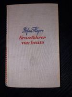 Kreuzfahrer von heute * Stefan Heym * 1955 * DDR Paul List Verlag Dresden - Briesnitz Vorschau