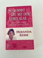 Miranda Kerr - So kommst du mit deinem Leben klar Bayern - Germering Vorschau