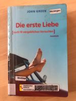 Die erste Liebe von John Green Bayern - Pliening Vorschau