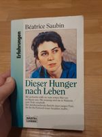 Buch Beatrice Saubin Dieser Hunger nach Leben 1995 Sachsen-Anhalt - Halle Vorschau