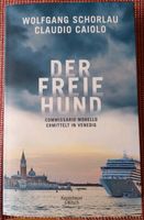 Wolfgang Schorlau/Claudio Caiolo, Der freie Hund Thüringen - Ilmenau Vorschau