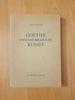 Otto Stelzer Goethe und die bildende Kunst Buch Bücher Kunstwerk Frankfurt am Main - Gallusviertel Vorschau