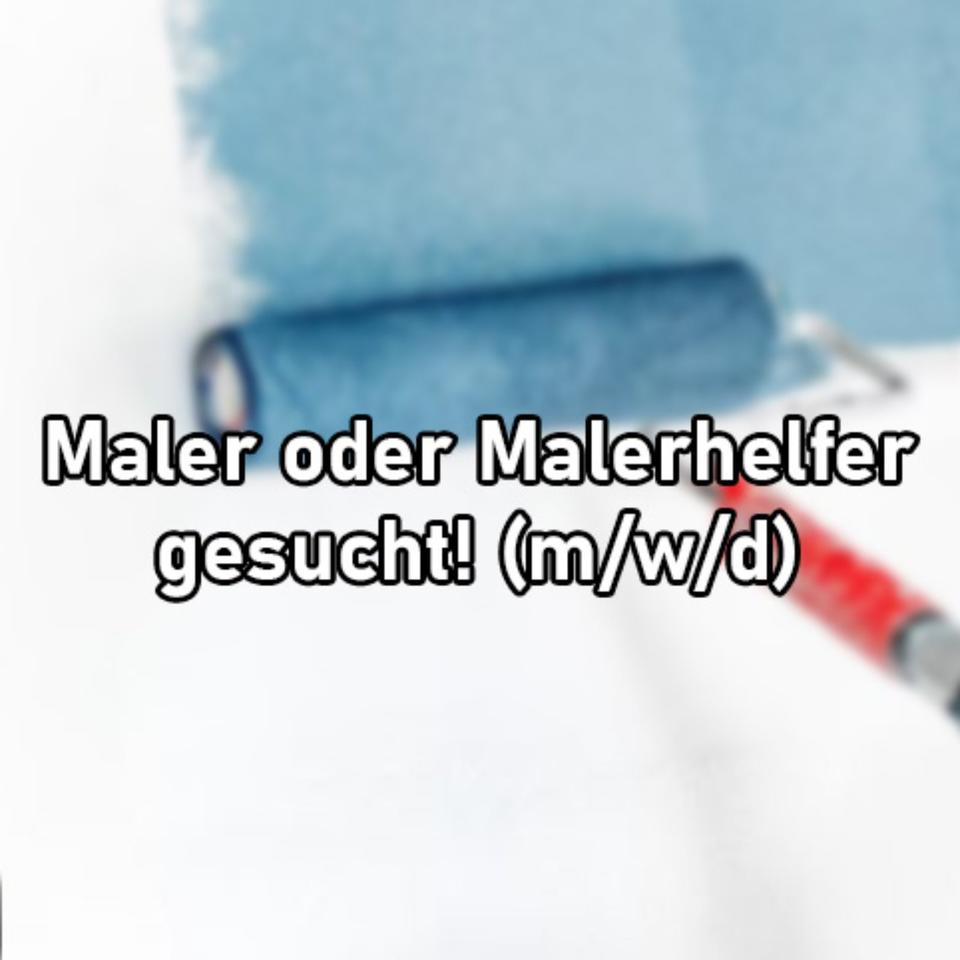 Maler oder Malerhelfer gesucht! (m/w/d) in Berlin