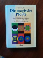 Soror A. L. : Die magische Pforte (Crowley, Golden Dawn) Nordrhein-Westfalen - Hückeswagen Vorschau