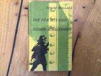 die Tür mit den sieben Schlössern  Edgar Wallace  60er Jahre Baden-Württemberg - Heddesheim Vorschau