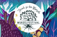 Wurzel Ticket - Festival Ticket zurück zu den Wurzeln Baden-Württemberg - Freiburg im Breisgau Vorschau
