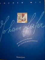 Kochen mit Johann Lafer Kochvergnügen und Lebensart geb.Ausgabe Niedersachsen - Rosengarten Vorschau