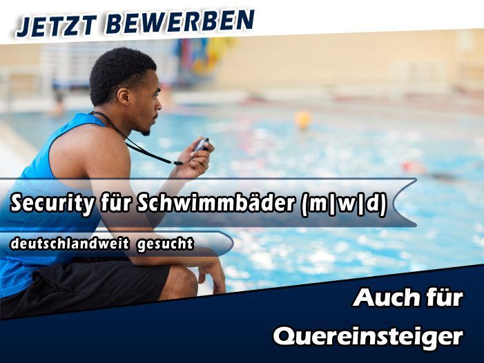 SECURITY für Schwimmbad in Düsseldorf (m/w/d) gesucht | Verdienst bis zu 3.100 € | Quereinstieg möglich! VOLLZEIT JOB: Festanstellung | Sicherheitsmitarbeiter und Security Tätigkeit in Ratingen