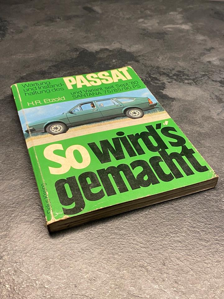 VW Passat 32 B Santana Reperaturhandbuch So wird’s gemacht in Wendeburg