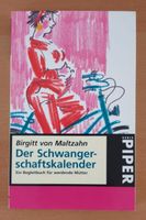 Buch Der Schwangerschaftskalender Piper Taschenbuch Ratgeber Baden-Württemberg - Pleidelsheim Vorschau