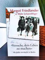 Margot Friedlander Versuche dein Leben zu machen Als Jüdin Leipzig - Plagwitz Vorschau