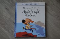 Kinderbuch  Apfelsaft holen von Thomas Müller, wie neu Niedersachsen - Neu Wulmstorf Vorschau