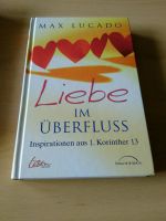 Liebe im Überfluss - Inspirationen aus 1.Korinther 13- christlich Hessen - Biedenkopf Vorschau