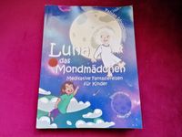 Meditation Kinder Luna das Mondmädchen Fantasiereise Wollschläger Nordvorpommern - Landkreis - Grimmen Vorschau