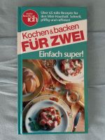 Kochen & Backen für zwei - Einfach super! / Kochbuch Baden-Württemberg - Wurmberg Vorschau