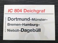 IC 804 Deichgraf Dortmund - Dagebüll DB Zuglaufschild Niedersachsen - Emden Vorschau