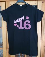 T-Shirt "Sweet sixteen" Nordrhein-Westfalen - Recklinghausen Vorschau