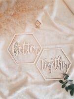 Hochzeit Stuhlschild Better Together Holz Holzschild Boho Hexagon Bayern - Frammersbach Vorschau