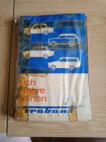 Ich fahre einen Trabant, Kfz Buch DDR 1966 Sachsen - Markranstädt Vorschau