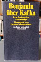 Benjamin über Kafka (Hrsg. Hermann Schweppenhäuser) Bayern - Gaimersheim Vorschau