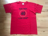 Lustiges Shirt „Ich bin 40... na und“ - wie Neu Bayern - Altdorf bei Nürnberg Vorschau