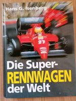 Die Super Rennwagen der Welt, Isenberg, Hans G. Baden-Württemberg - Schwaigern Vorschau