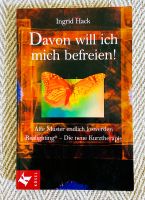 Davon will ich mich befreien Realighting Kurztherapie Buch Bücher Bayern - Sulzbach-Rosenberg Vorschau
