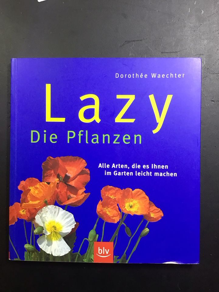 Pflanzen-/Gartenbuch LAZY von D.Waechter, neu in Lörrach