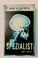 Der Spezialist Mark Allen Smith Thriller Taschenbuch Nordrhein-Westfalen - Willich Vorschau