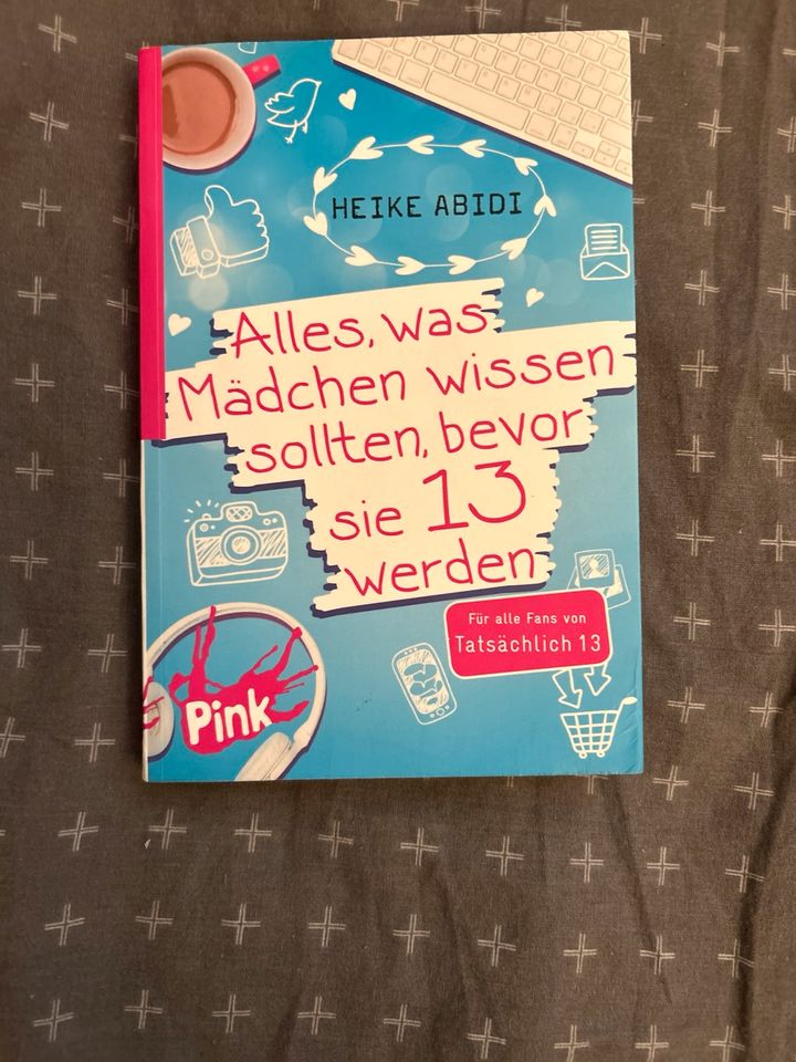 Alles was Mädchen wissen sollten bevor sie 13 werden in Hannover