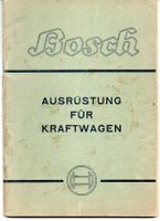 Bosch Ausrüstung für Kraftwagen 1942 Baden-Württemberg - Schopfheim Vorschau
