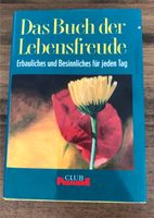 Buch der Lebensfreude Erbauliches und Besinnliches für jeden Tag Niedersachsen - Bad Iburg Vorschau