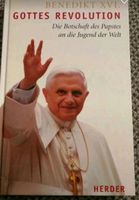 Benedikt XVI. GOTTES REVOLUTION 9783451290619 Bochum - Bochum-Nord Vorschau