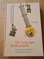 Leipziger Pfeffermühle Hoerning Geschichte Leipzig - Kleinzschocher Vorschau