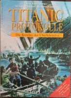 Titanic Protokole - Die Berichte der Überlebenden Baden-Württemberg - Heilbronn Vorschau