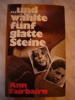 Ann Fairbairn: und wählte fünf glatte Steine, von 1969 Rheinland-Pfalz - Dierdorf Vorschau