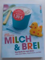 Buch Milch & Brei - das Beste für mein Baby Sachsen - Oelsnitz / Vogtland Vorschau