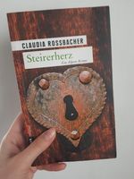 "Steirerherz" von Claudia Rossbacher (Krimi, Buch) Sachsen - Lichtenstein Vorschau