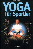 Yoga für Sportler von Aladar Kogler Nordrhein-Westfalen - Nettetal Vorschau