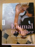 Einmal für immer: Heiraten mit Stil | Buch | Zustand sehr gut Sachsen - Markranstädt Vorschau