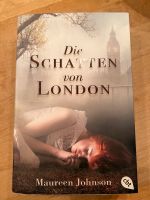 Die Schatten von London von Maureen Johnson Nordrhein-Westfalen - Mönchengladbach Vorschau