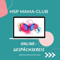 Hochsensibel/ Hochsensibilität Online Gesprächskreis für Mamas Niedersachsen - Osnabrück Vorschau