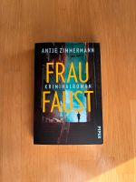 Antje Zimmermann Buch Frau Faust Krimi Köln Kölnkrimi Köln - Nippes Vorschau
