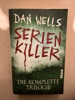 Dan Wells Serienkiller - Die komplette Trilogie Thriller Stuttgart - Münster Vorschau