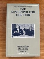 Scholtyseck Außenpolitik DDR Enyklopädie Bd 69 Oldenbourg Hessen - Wiesbaden Vorschau