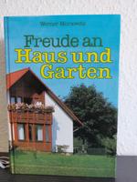 Freude an Haus und Garten * Werner Morawetz Dresden - Cotta Vorschau