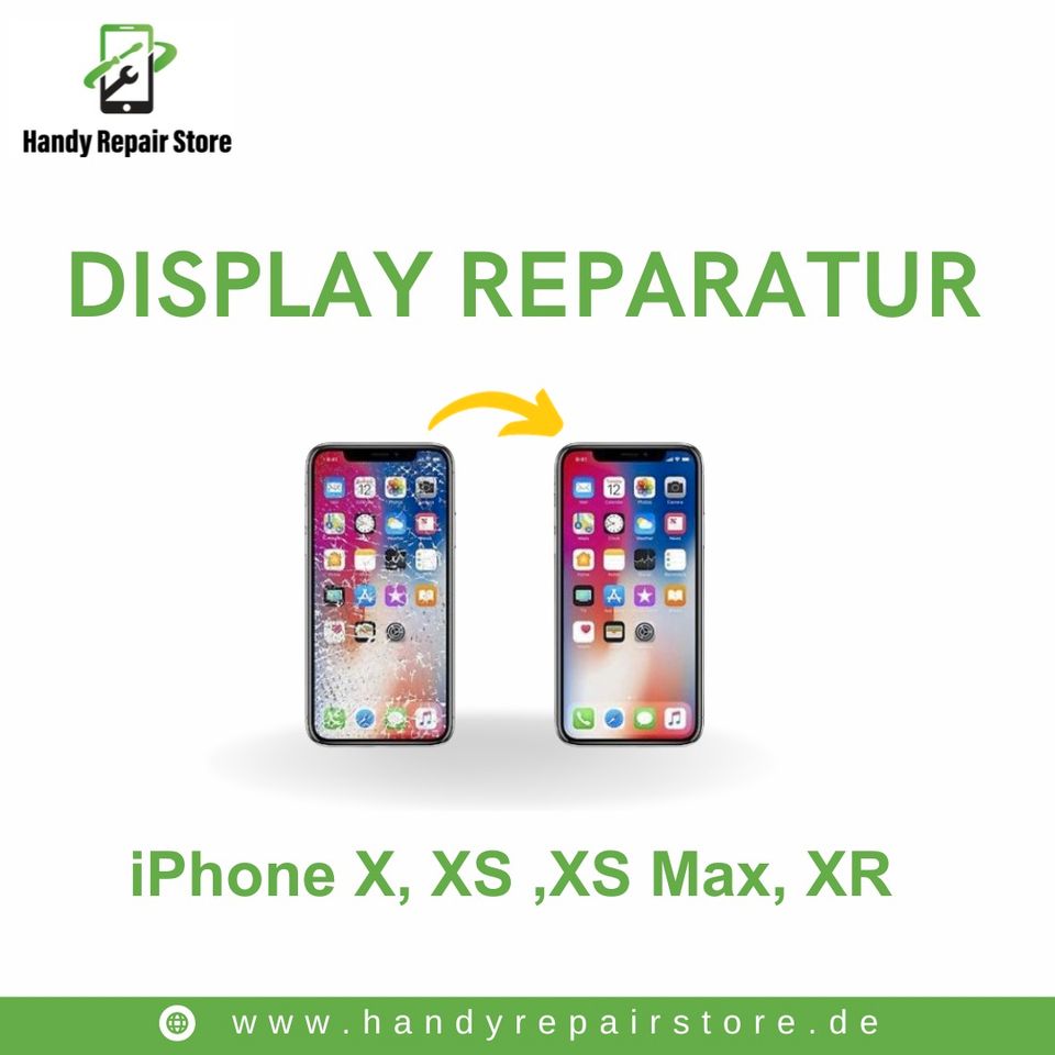 IPhone X,XS,XS MAX,XR Display Reparatur in Langenfeld