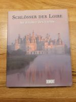 Schlösser der Loire, Im Zauber des Lichts Baden-Württemberg - Hechingen Vorschau