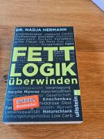 Ratgeber: Fettlogik überwinden von Dr. Nadja Hermann Wuppertal - Vohwinkel Vorschau